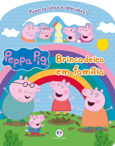 Peppa Pig - Brincadeira Em Familia: Peppa Pig - Brincadeira Em Familia, De Barbieri, Paloma Blanca Alves. Editora Ciranda Cultural, Capa Mole, Edição 1 Em Português, 2023