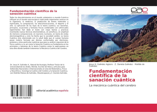 Libro: Fundamentación Científica De La Sanación Cuántica: La