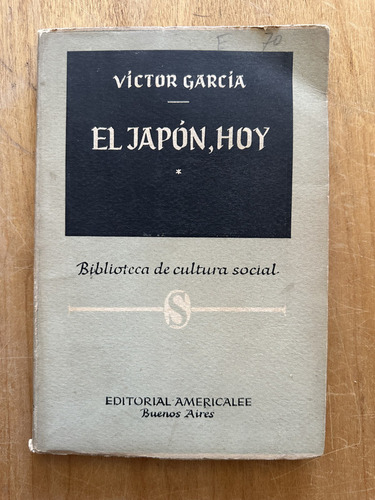 El Japon, Hoy - Garcia, Victor (2o2) (Usado)