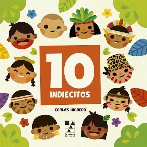 Libro 10 Indiecitos De Carlos Higuera