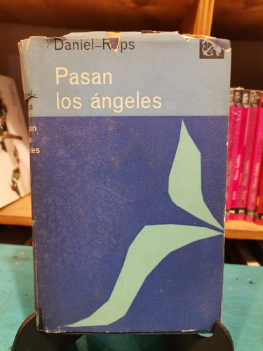 Pasan Los Ángeles - Daniel Rops