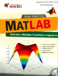 Guía Práctica Matlab Aplicado A Métodos Numéricos E Ingenier