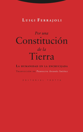 Libro: Por Una Constitución De La Tierra: La Humanidad En La