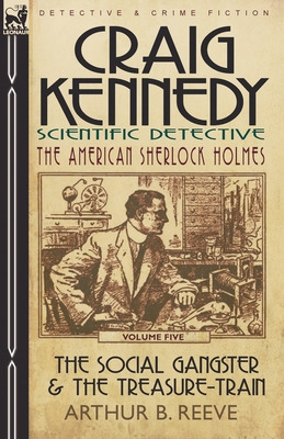 Libro Craig Kennedy-scientific Detective: Volume 5-the So...