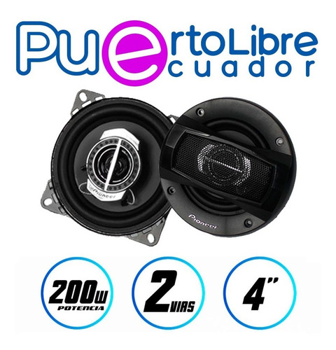 Pioneer Parlantes Para Auto - 200w - 4 Pulgadas N U E V O S