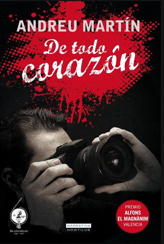 Libro: De Todo Corazón (narrativa Nowtilus) (edición En