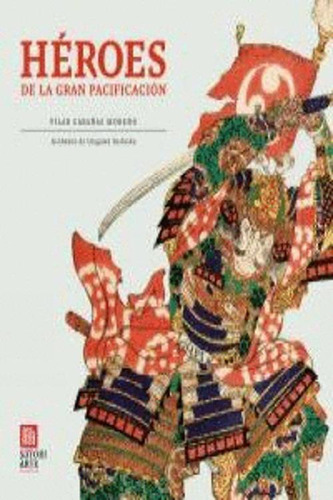 Libro Héroes De La Gran Pacificación