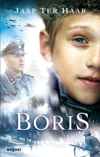 Boris, de Ter Haar, Jaap. Editorial Noguer Ediciones, tapa blanda en español