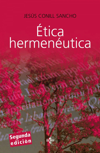 Etica Hermeneutica - Conill Sancho,jesus