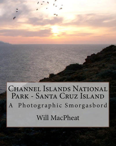 Libro: Channel Islands National Park Santa Cruz Island: A