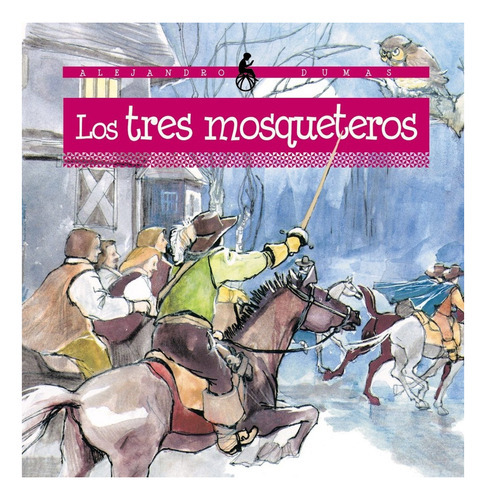 Los Tres Mosqueteros, De Alexandre Dumas. Editorial Boveda, Edición 1 En Español