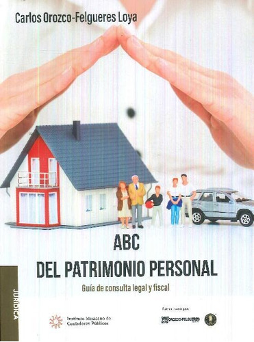Libro Abc Del Patrimonio Personal. Guía De Consulta Legal Y