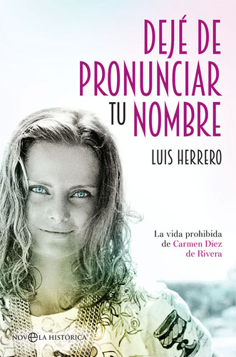 Dejé De Pronunciar Tu Nombre (libro Original)