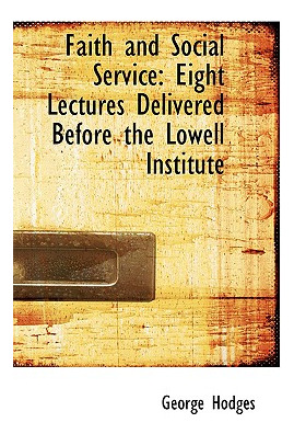 Libro Faith And Social Service: Eight Lectures Delivered ...