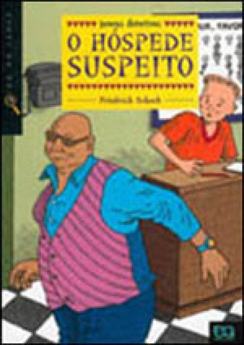 O Hóspede Suspeito, De Scheck, Friedrich. Editora Ática, Capa Mole Em Português (Usado)