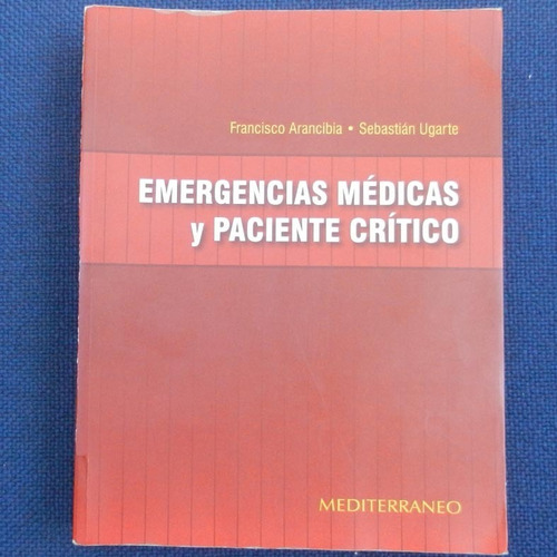 Emergencias Medicas Y Paciente Critico, Francisco Arancibia,