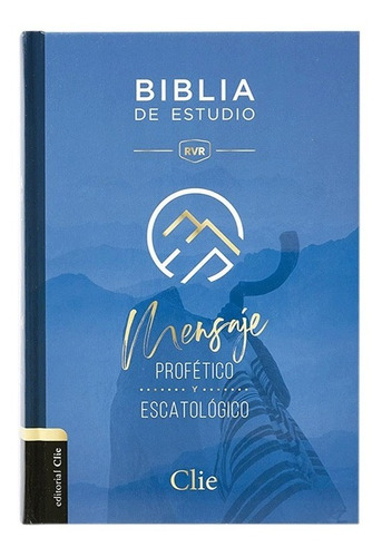 Biblia De Estudio Del Mensaje Profético Y Escatológico. R.v.