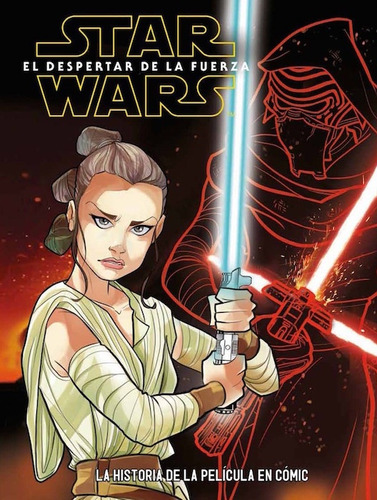 Marvel Graphic Novels Star Wars: El Despertar De La Fuerza, De Alessanro Ferrari. Editorial Panini Comics, Edición 1 En Español, 2013