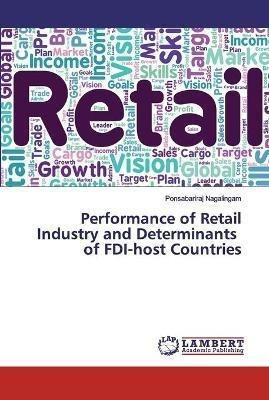 Performance Of Retail Industry And Determinants Of Fdi-ho...