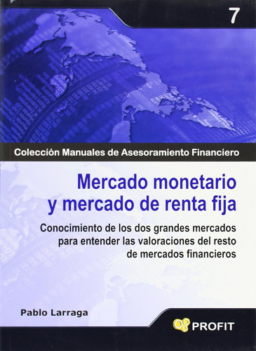 Mercado Monetario Y Mercado De Renta Fija: Conocimiento De L