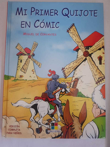 Mi Primer Quijote En Cómic - Version Completa Para Ninos
