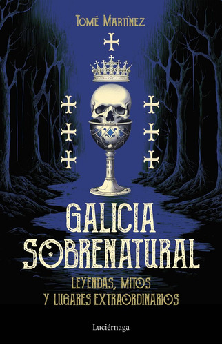 Libro Galicia Sobrenatural - Tome Martinez