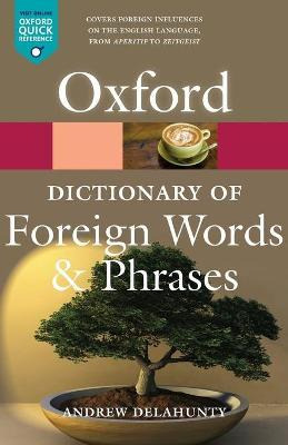 Oxford Dictionary Of Foreign Words And Phrases - Andrew D...