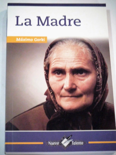 La Madre Maximo Gorki