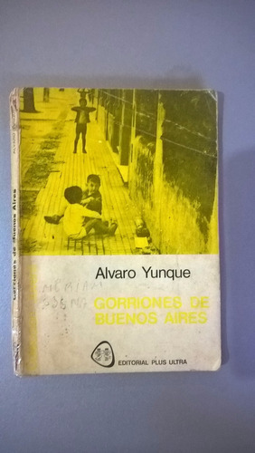 Gorriones De Buenos Aires  Alvaro Yunque