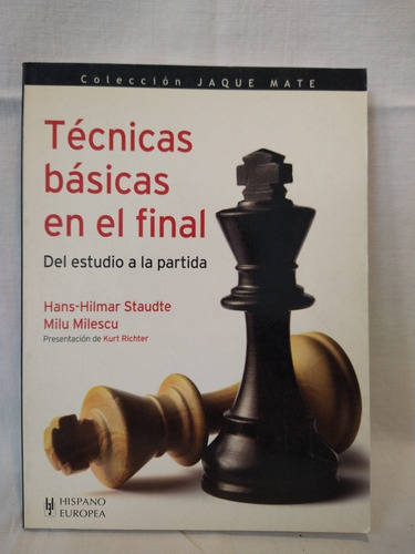 Técnicas Básicas en el Final: No disponible, de Hans Hilmar Staudte. Editorial HISPANO EUROPEA, tapa blanda en español, 0