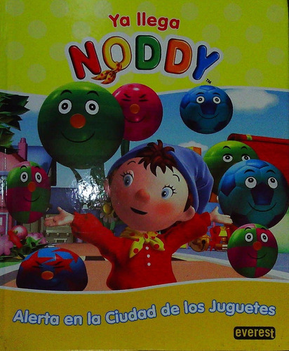 Ya Llega Nody Alerta En La Ciudad De Los Juguetes, De Infantil. Editorial Everest, Tapa Blanda, Edición 1 En Español