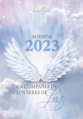 Libro: Agenda 2023 En Compañía De Los Seres De Luz: Diario D