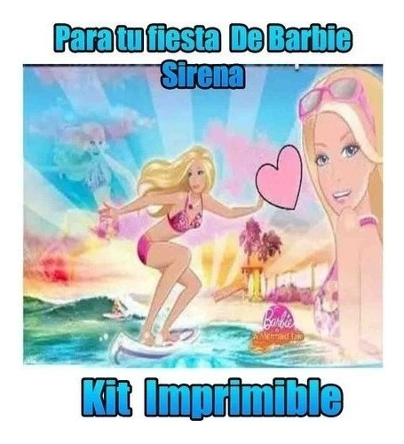 Kit Imprimible   Fiesta De Barbie Sirena