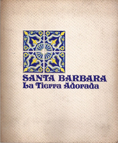 Santa Barbara La Tierra Adorada Gregg Astrella Texto Ingles
