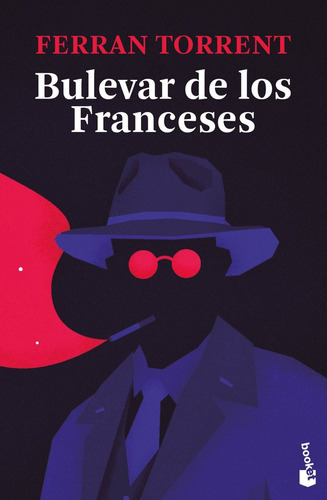 Bulevard De Los Franceses, De Ferran Torrent. Editorial Booket, Tapa Blanda En Español