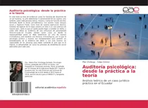 Comprar Libro: Auditoría Psicológica: Desde Práctica A Teoría: