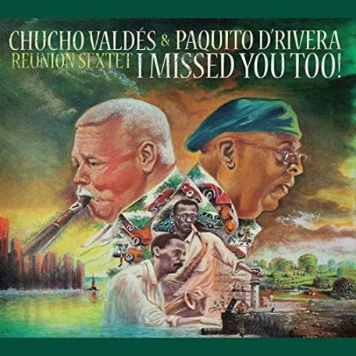 D`rivera Paquito / Valdes Chucho I Missed You Too Usa Imp Cd