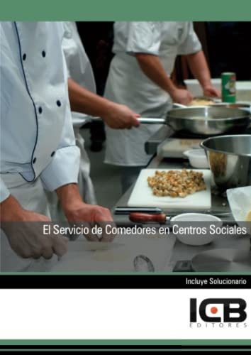 Libro El Servicio De Comedores En Centros Sociales De José M