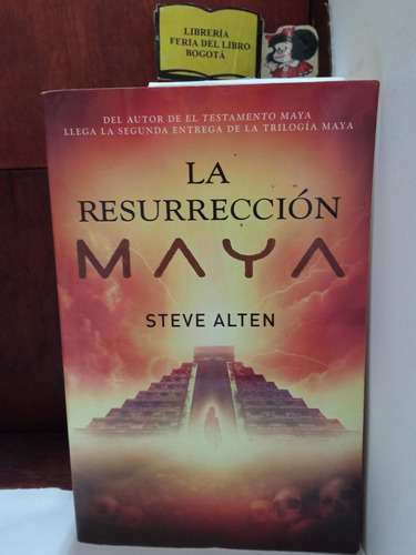 La Resurrección Maya - Steve Alten - Ficción - Novela