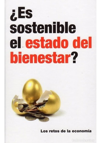 Es Sostenible El Estado De Bienestar