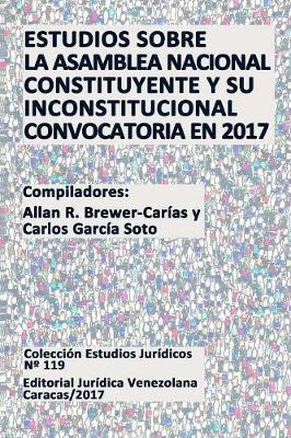 Libro Estudios Sobre La Asamblea Nacional Constituyente Y...