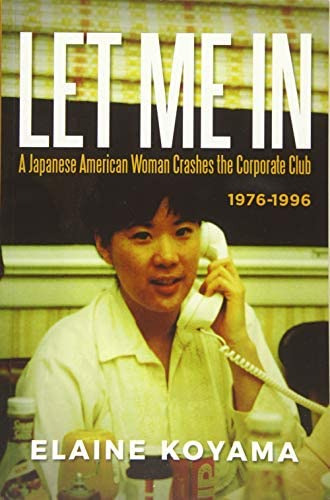 Libro: Let Me In: A Japanese American Woman Crashes The Club