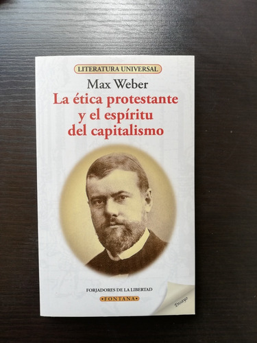 La Ética Protestante Y El Espíritu Del Capitalismo Max Weber