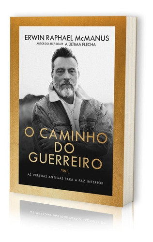 O Caminho Do Guerreiro Livro  | Erwin Raphael Mcmanus