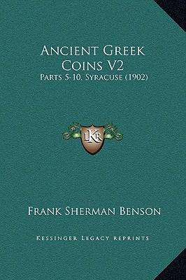 Libro Ancient Greek Coins V2 : Parts 5-10, Syracuse (1902...
