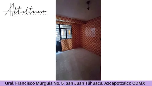 Venta Casa Gral.francisco Murguia No.5, San Juan Tlihuuaca, Azcapotzalco, Cdmx Pma26