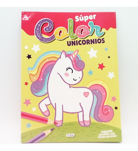 Libro Infantil Aprender A Colorear Super Color Unicornios