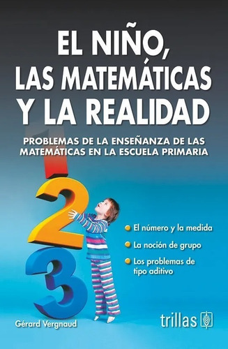 El Niño Las Matemáticas Y La Realidad Trillas