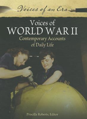 Libro Voices Of World War Ii: Contemporary Accounts Of Da...