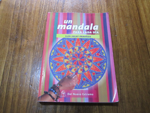 Un Mandala Para Cada Día - Suri Jagat-prakaza